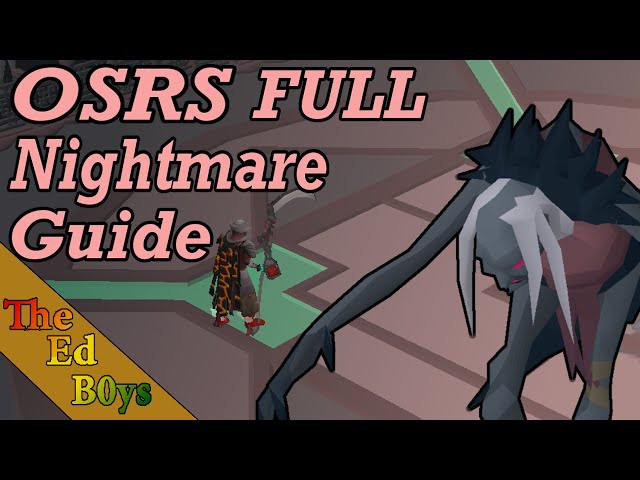 OSRS Full Nightmare Guide | How I fight The Nightmare Boss