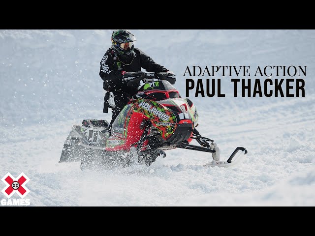 ADAPTIVE ACTION: Paul Thacker | World of X Games