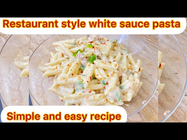 white sauce pasta recipe| white sauce pasta without cheese| white sauce pasta without butter🍽️