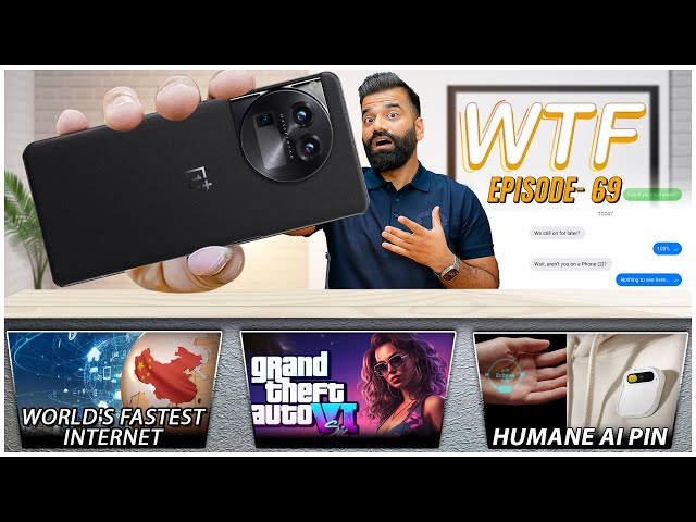 OnePlus 12 | GTA 6 Trailer | Humane AI Pin | 1.2 Tbps Speed | WTF | Episode 69 | Technical Guruji🔥🔥🔥