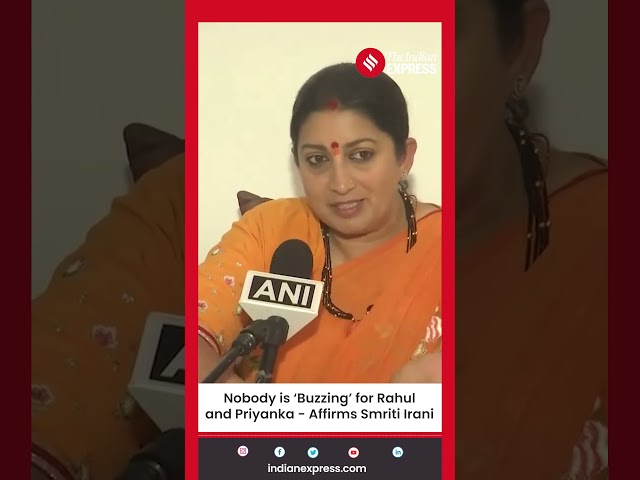 Nobody Buzzing for Congress - Affirms Smriti Irani, BJP Candidate From Amethi