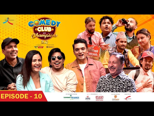 Comedy Club with Champions 2.0 || Episode 10 || Prakash Saput, Barsha Shiwakoti
