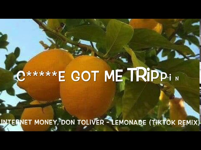 Internet Money, Don Toliver - Lemonade (Tiktok Remix) Lyrics