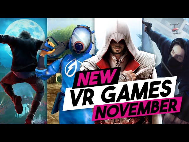 AWESOME NEW VR GAMES // NOVEMBER VR GAME RELEASES