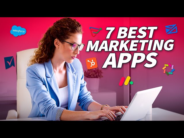 7 Best Marketing Apps of 2024