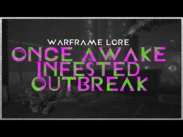 Warframe Lore - Once Awake Infested Outbreak - Reemergance of Infestation - The Hall of Mirrors