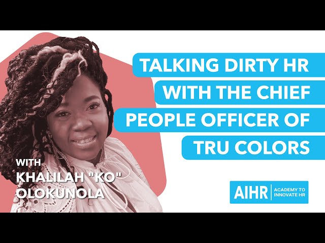 All About HR - Ep#2.2 - Talking Dirty HR with the Chief People Officer of TRU Colors