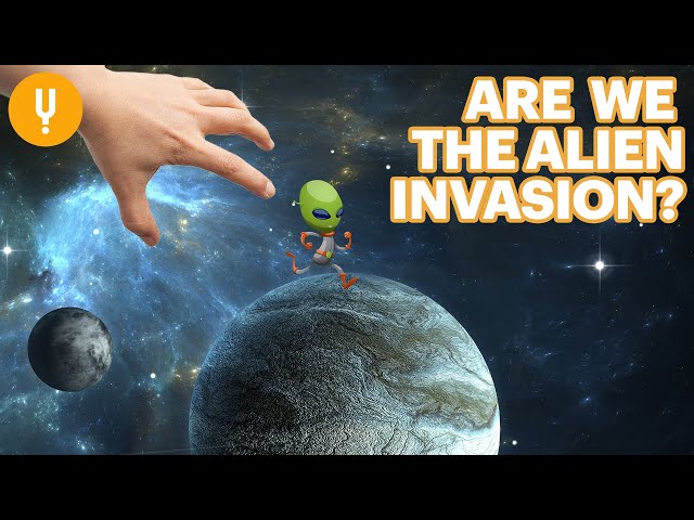 Space Invaders: Are Humans the Threatening Aliens of the Universe?