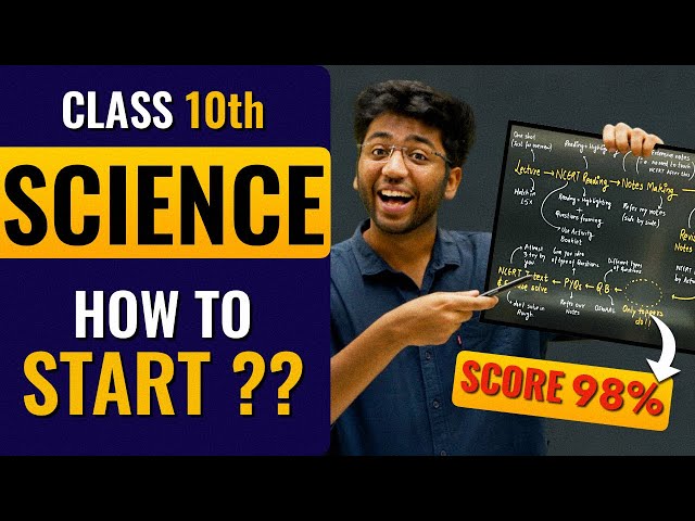 How to Start Class 10 Science ? | Class 10 Science 98% Strategy | 2023-24