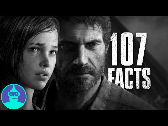 107 The Last Of Us Facts You Should Know | The Leaderboard
