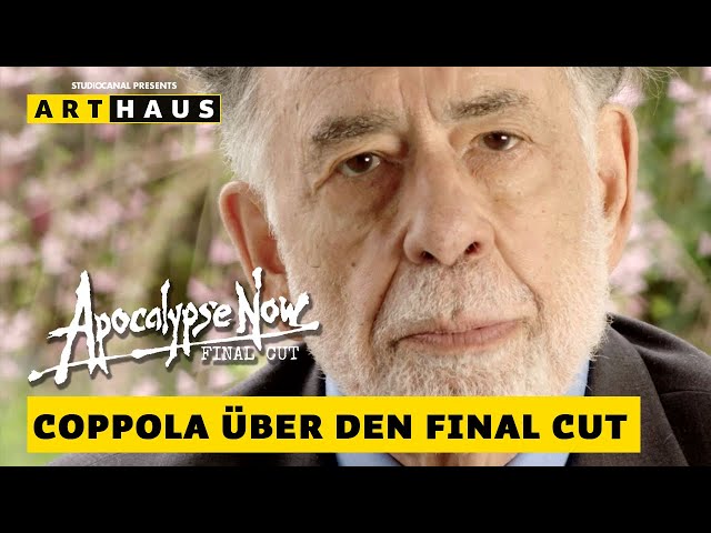 Francis Ford Coppola über APOCALYPSE NOW – FINAL CUT | Am 7.3. zurück im Kino!