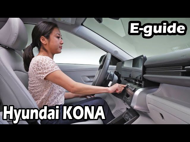 Hyundai Kona E-guide How to infotainment, assistance systems