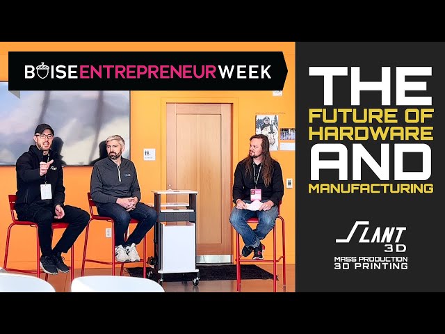 Challenges of Creating a Hardware Startup | Slant 3D x Joule Case | Boise Entrepreneur Week 2022