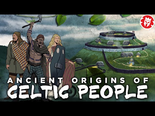 Ancient Origins of the Celts - Ancient Civilizations DOCUMENTARY