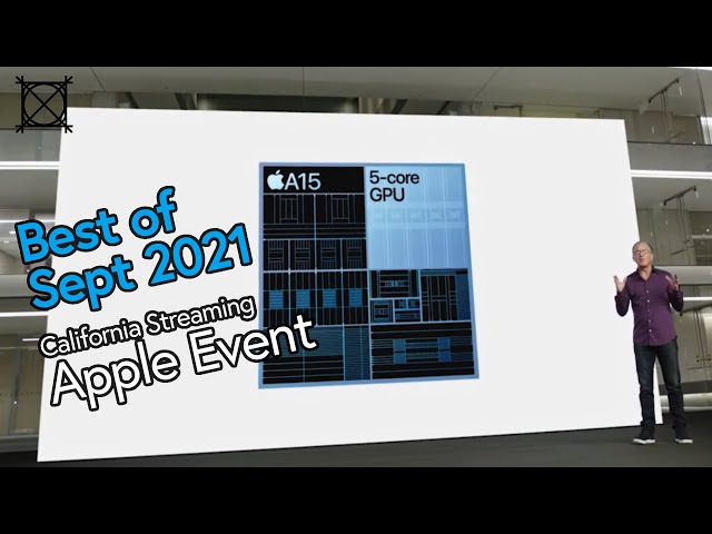 Ketchup with Our (A15 Bionic) Chips - Best of Sept 2021 Apple Event