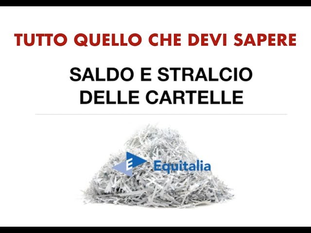 SALDO E STRALCIO DELLE CARTELLE: Tutto quello che devi sapere (+ Webinar/Diretta Youtube)