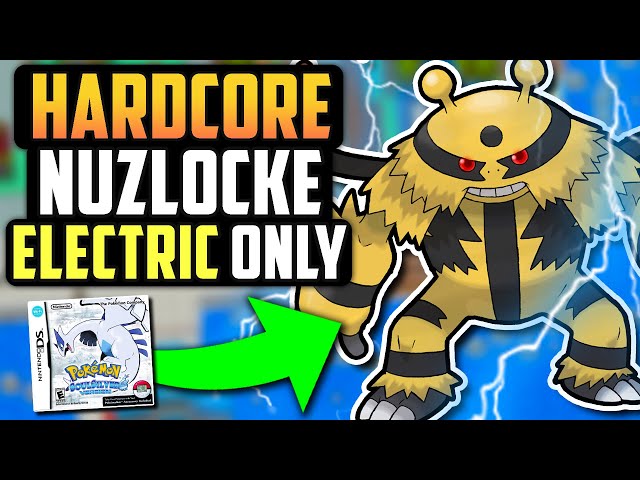 CAN I BEAT A POKÉMON SOULSILVER HARDCORE NUZLOCKE WITH ONLY ELECTRIC TYPES!? (Pokémon Challenge)