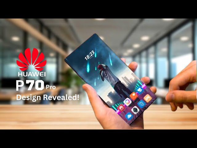 Unleashing Huawei P70: Power, Performance, and Perfection