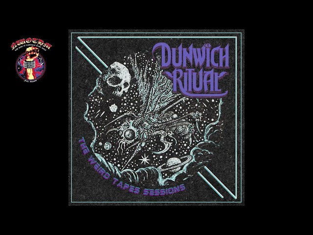 Dunwich Ritual - The Weird Tapes Sessions (2024)