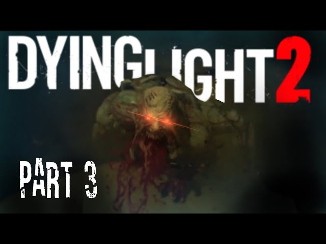 I Need a Biomarker! - Dying Light 2 - Main Story, Part 3
