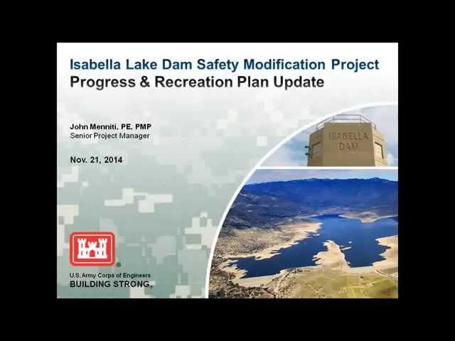 Corps reviews progress, recreation plan at Isabella Lake Dam project public meetings (Nov. 21, 2014)