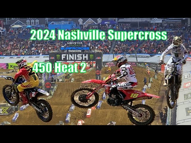 2024 Nashville Supercross 450 Heat 2