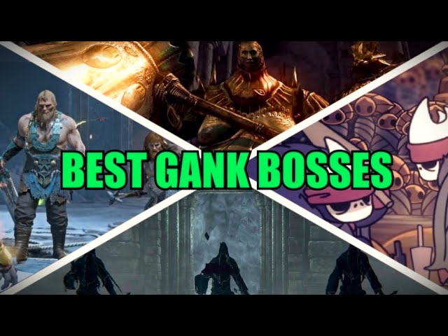 Top 15 Best Gank Boss Fights of All Time