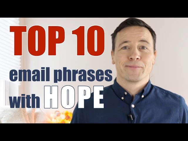 Top 10 email phrases with HOPE