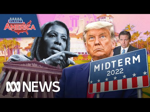 Donald Trump’s legal woes, and the US midterms – what’s at stake? | Planet America | ABC News