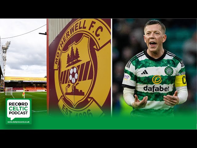 Celtic can still win this title but Motherwell reaction is absolutely crucial - podcast