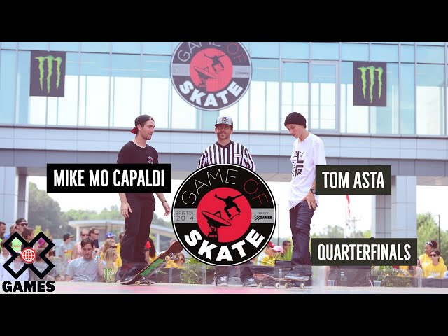 Mike Mo Capaldi vs. Tom Asta: GAME OF SKATE QUARTERFINALS | World of X Games