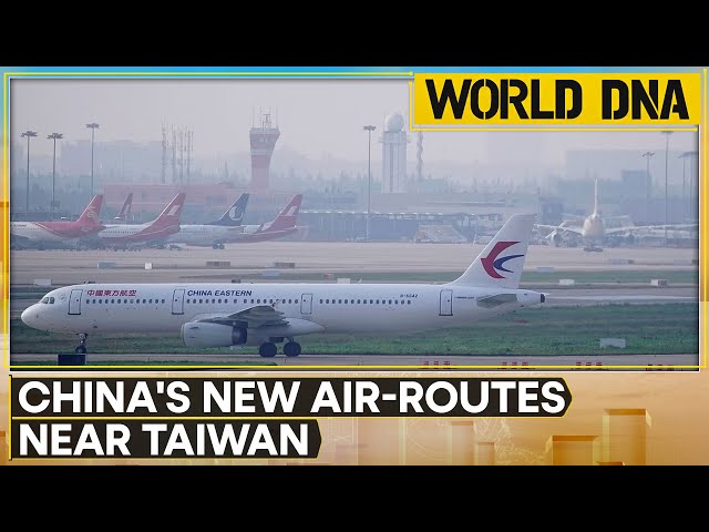 China opens air routes close to Taiwanese Islands | WION World DNA