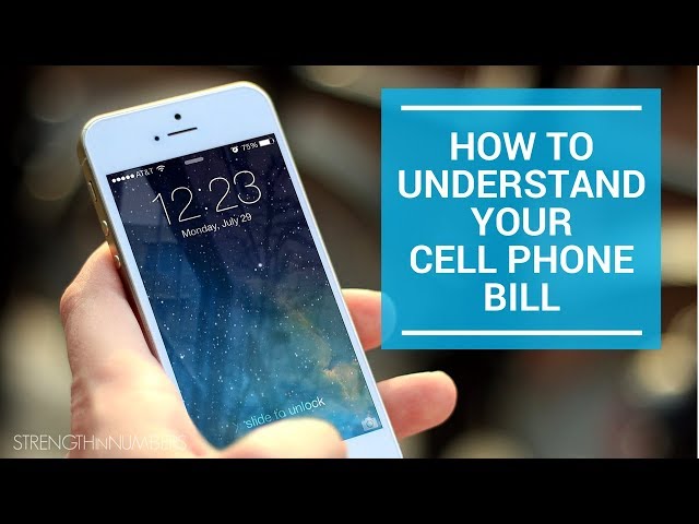 Understanding Your Cell Phone Bill