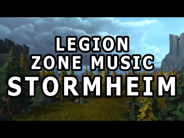Stormheim Zone Music - World of Warcraft Legion