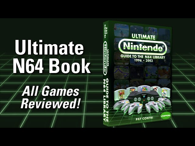 Ultimate N64 Library Book -- ALL Nintendo 64 Games Reviewed -- Details and Info Revealed!