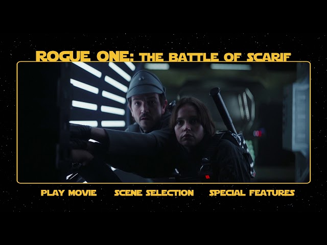 Rogue One: The Battle of Scarif DVD/Bluray Menu Preview