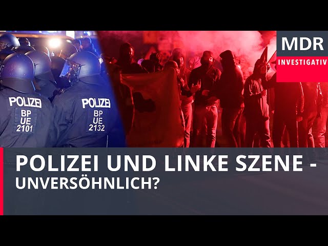 Leipzig: Polizei und linke Szene - unversöhnlich?
