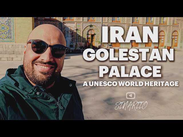 IRAN - Golestan Palace - A UNESCO World Heritage