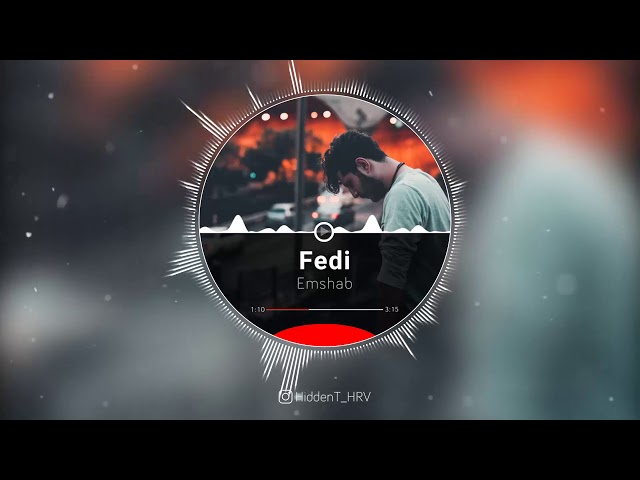 Fedi - Emshab (Full Version)