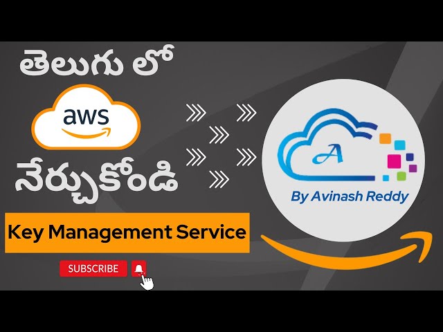 AWS in Telugu : What is AWS KMS / Key Management Service