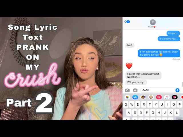SONG LYRIC TEXT PRANK ON MY TIKTOK CRUSH “PART 2” (I CANT BELIEVE THIS HAPPENED)