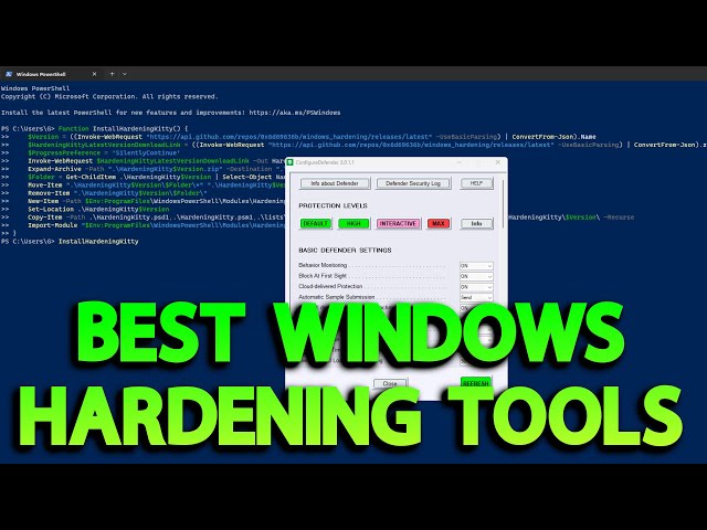 BEST WINDOWS HARDENING TOOLS | ConfigureDefender, HotCakeX, HardeningKitty - Setup Guides