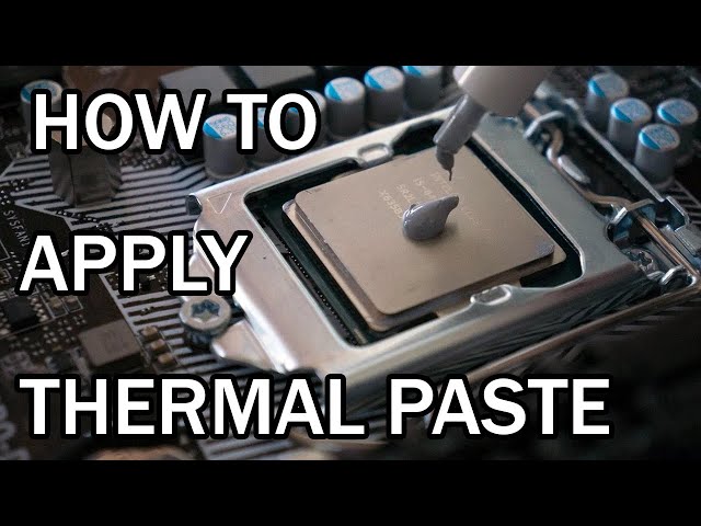 BEGINNERS GUIDE: How To Apply CPU Thermal Paste