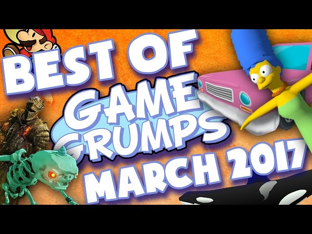 BEST OF Game Grumps - March 2017
