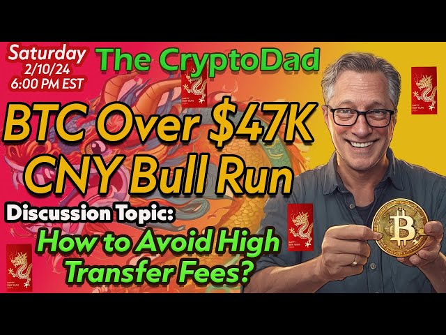 📈 Bitcoin's Chinese New Year Boost: $48K on the Horizon? 🌟 💰 CryptoDad's Live Q & A