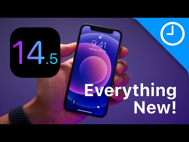 iOS 14.5 Changes / Features - Everything New!