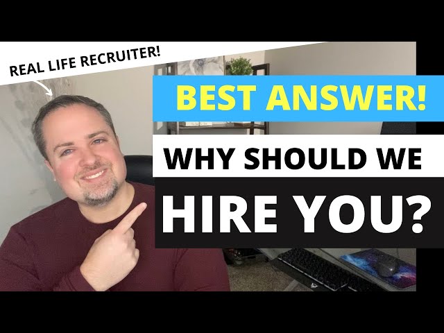 Why Should We Hire You?   BEST Interview Answer!