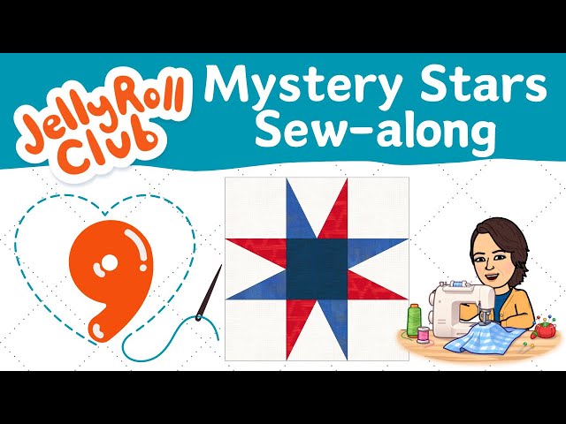 Mystery Star Sampler Quilt:  Episode 9 ***Free Quilt tutorial and Free Pattern***