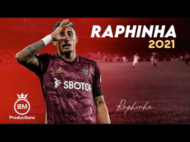Raphinha ► Crazy Skills, Goals & Assists | 2021 HD
