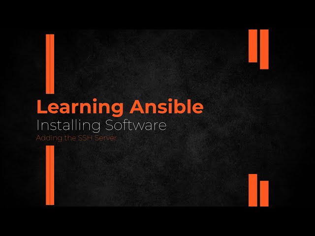 Use Ansible to Install OpenSSH Server